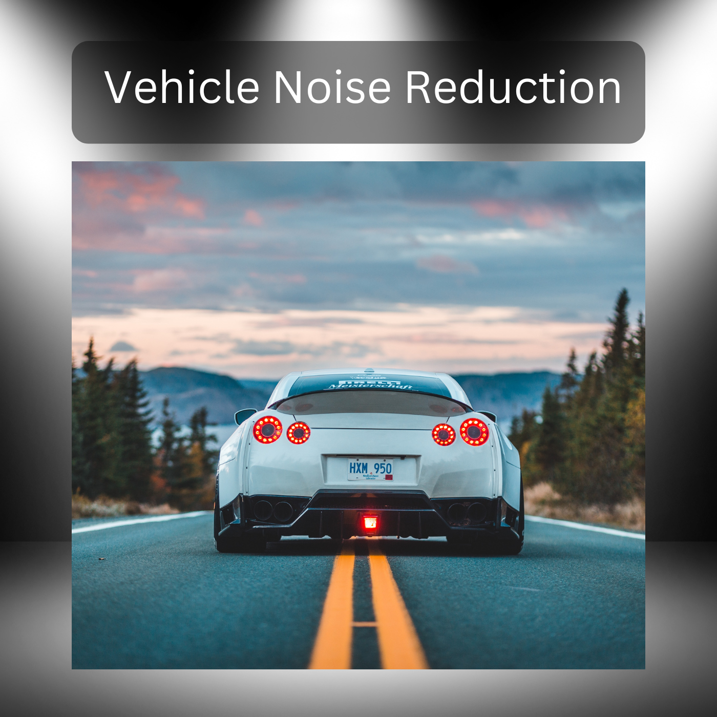 Vehicle Noise Reduction